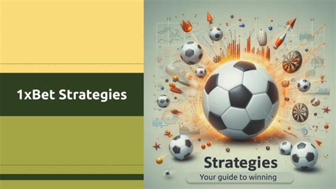 The Ultimate Guide to Mastering 1xBet: Strategies, Tips, and .